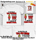 Grinch The Best Way To Tell Someone You Don’t Like Them Shirt