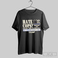 Official Hate Cops The Next Time You Need Help Call A Crackhead Trump