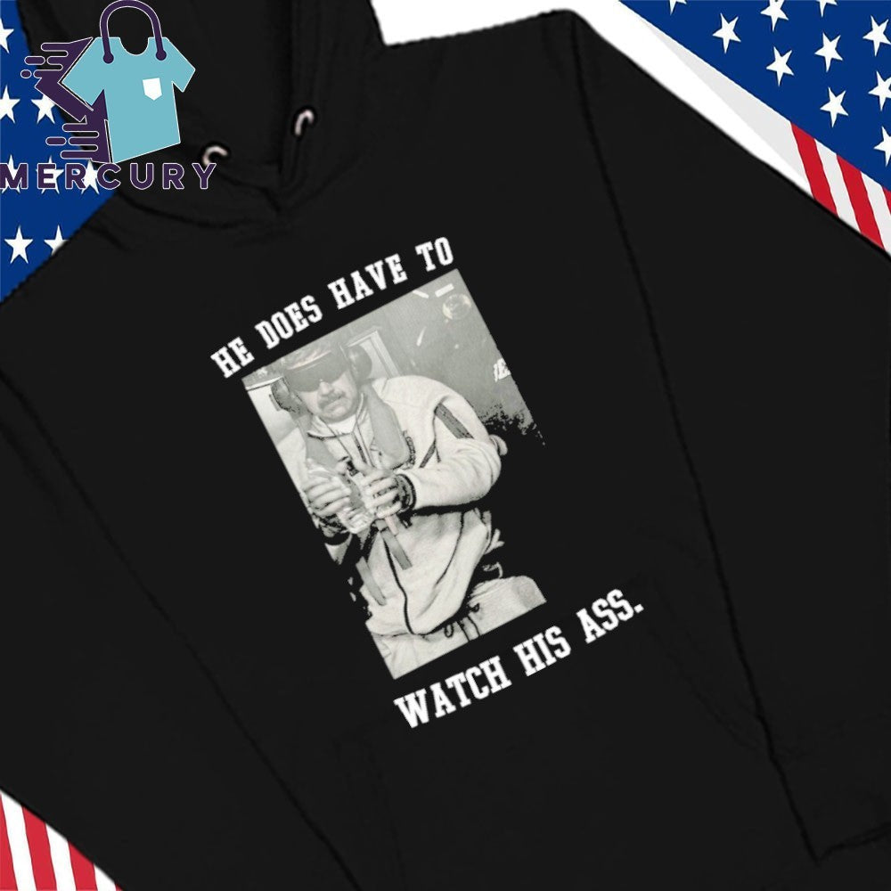 He Does Have To Watch His Ass Captura Nicolas Maduro Shirt