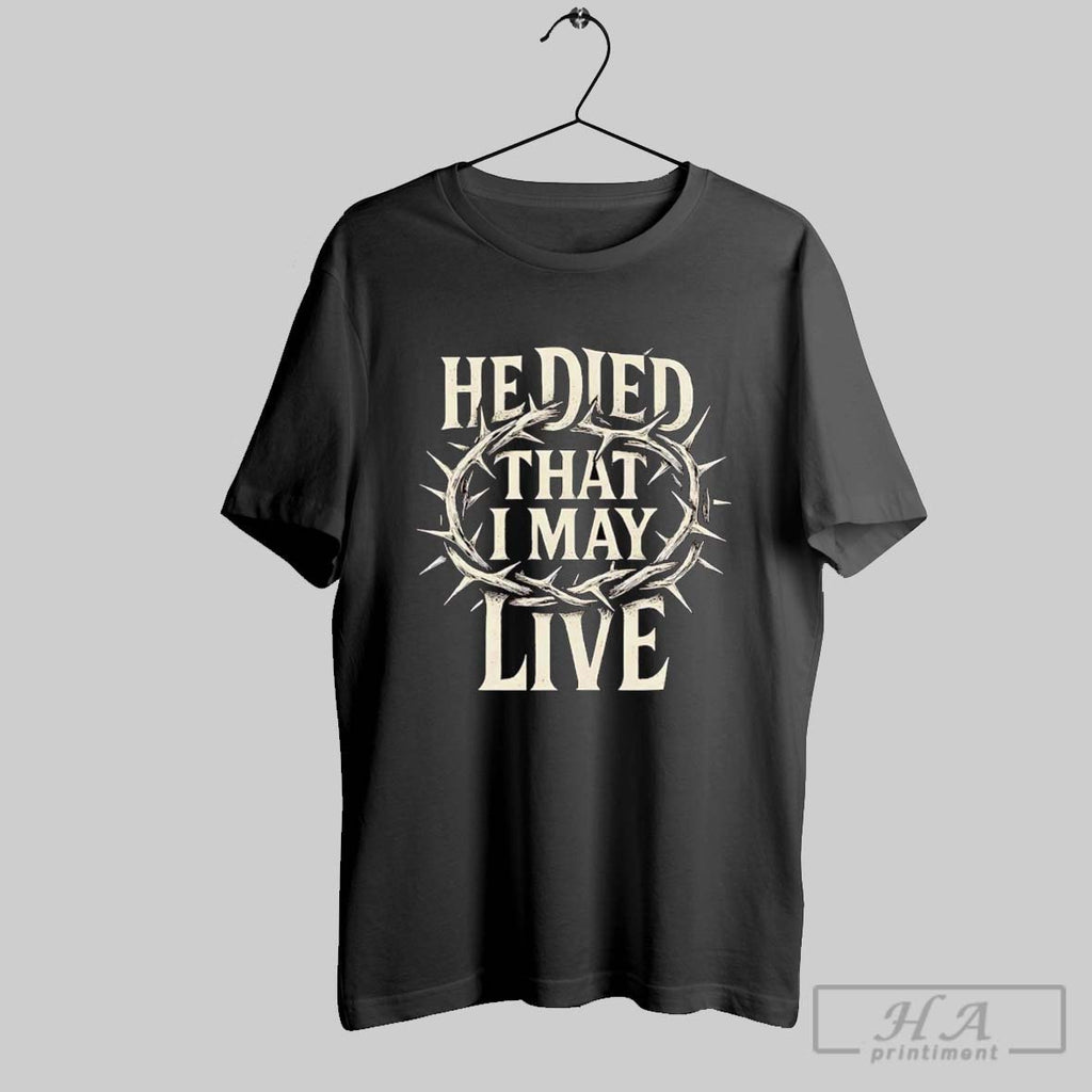 Official He Died That I May Live