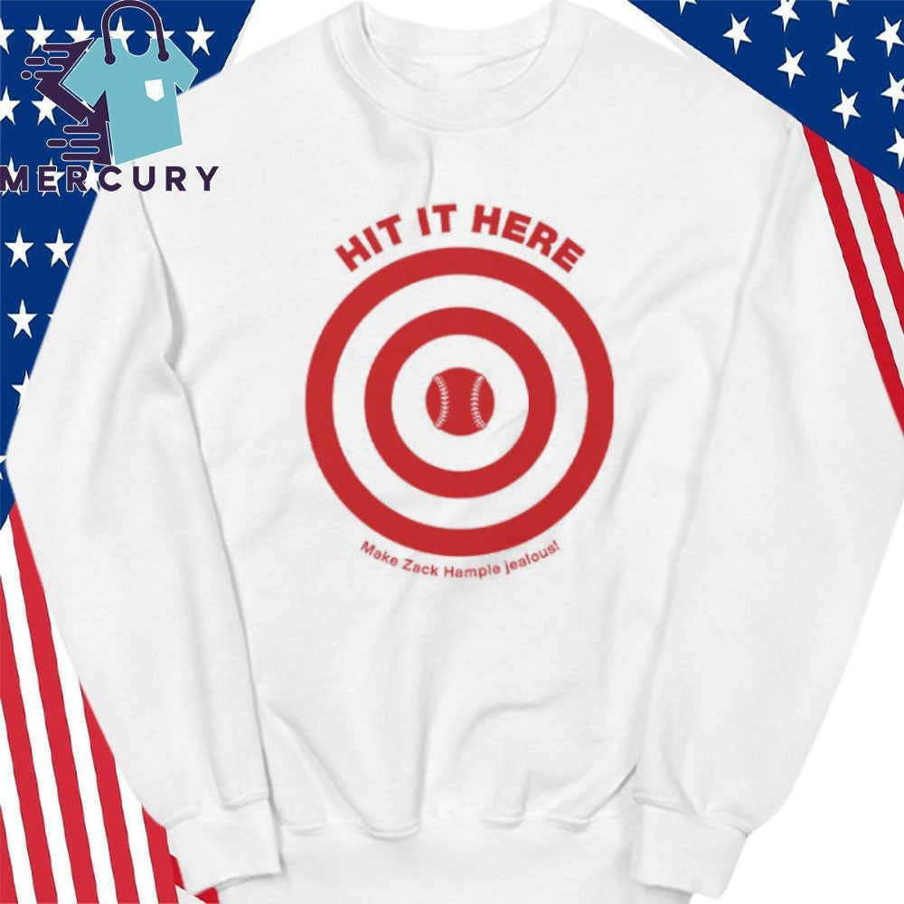 Hit It Here Target Baseball Funny Fan Shirt