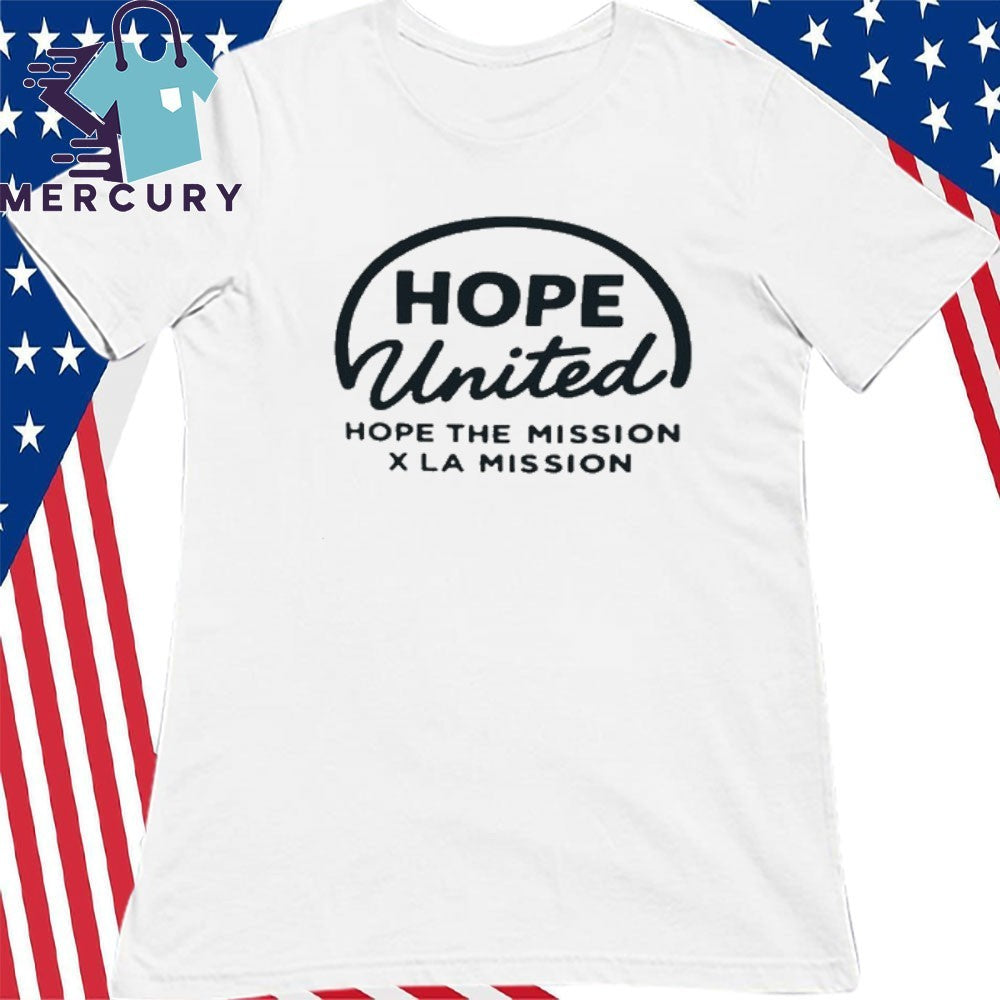 Hope United Hope The Mission x La Mission Shirt
