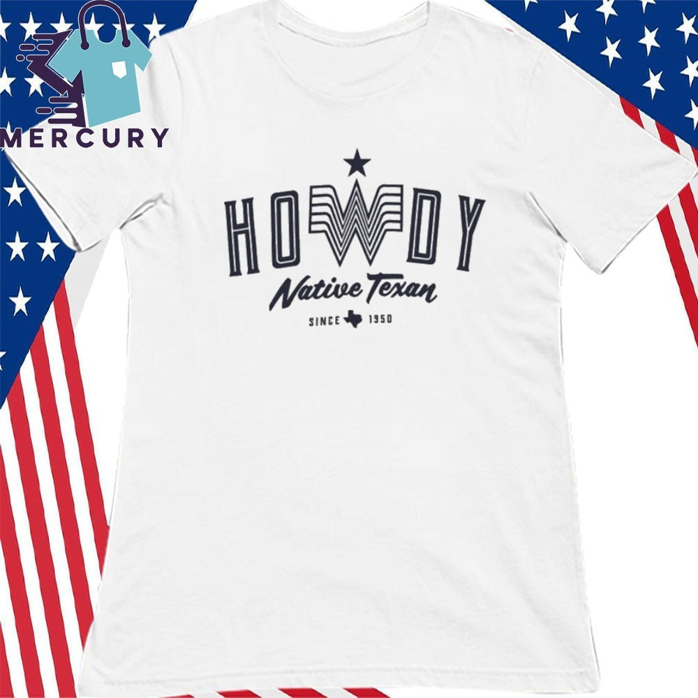 Howdy Native Texan Shirt