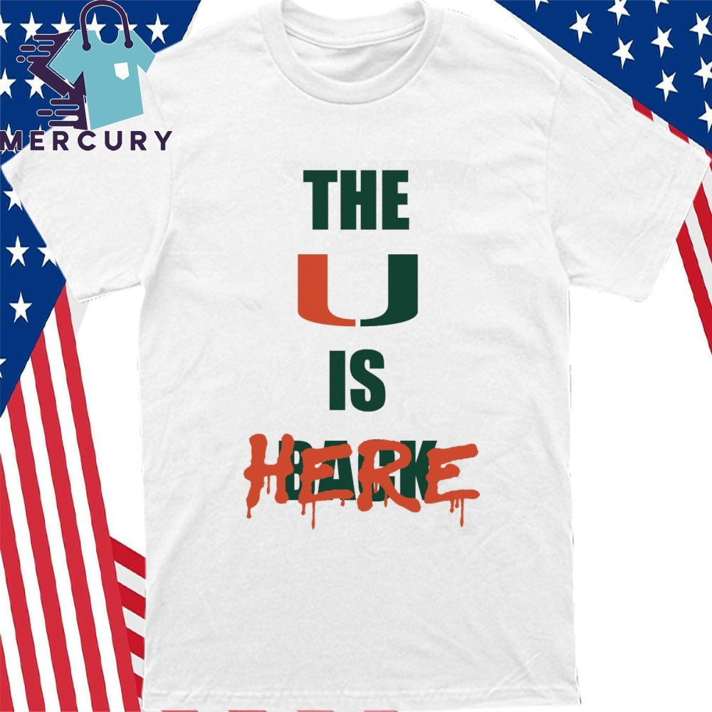 Hurricanes The U Is Here Shirt