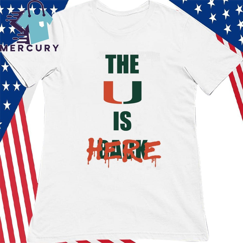 Hurricanes The U Is Here Shirt