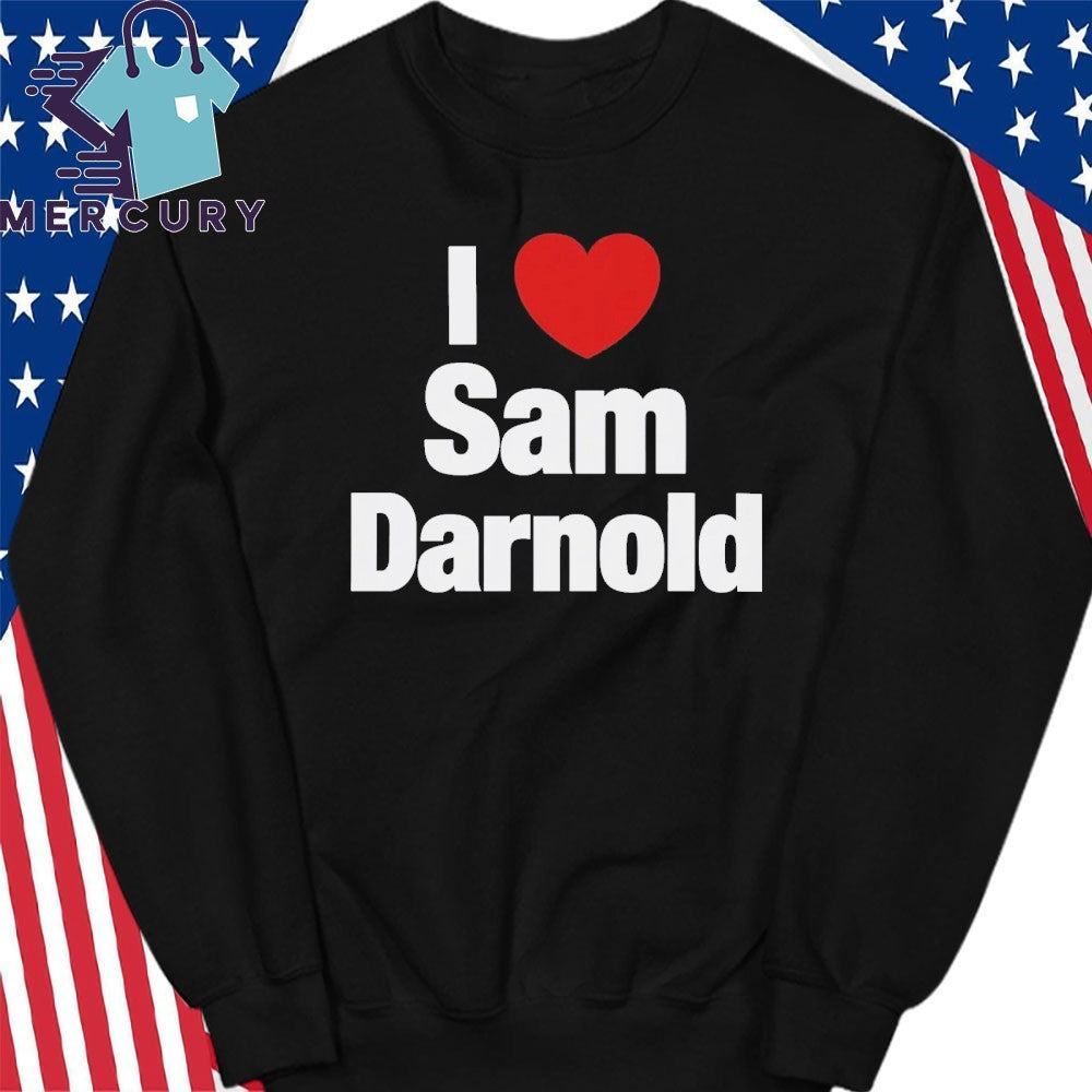 I Heart Sam Darnold Shirt