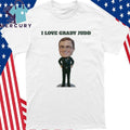 I Love Grady Judd Shirt