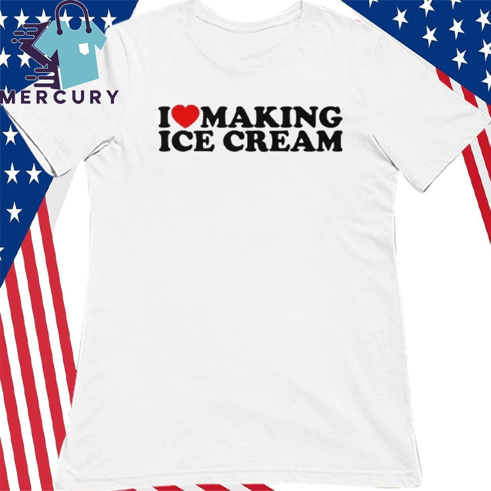 I Love Making Ice Cream Matching Shirt