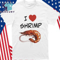 I Love Shrimp Shirt