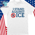 I Stand Against ICE Shirt