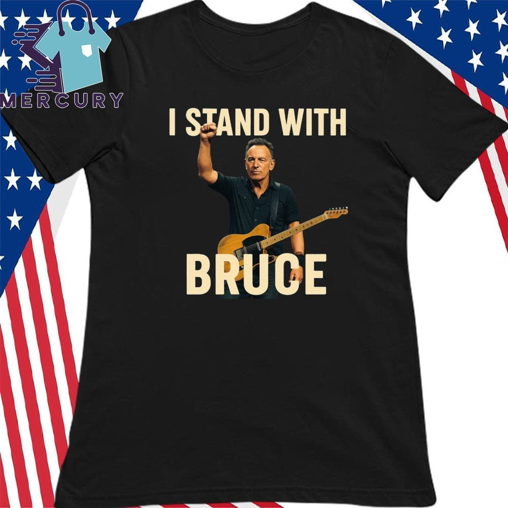 I Stand With Bruce Springsteen Shirt