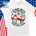 I Stand With Greenland Solidarity Protest Statement Shirt