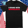 I Stand With Minnesota Shirt