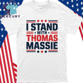 I Stand with Thomas Massie Shirt