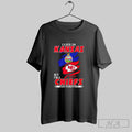 Official I Live In Kansas And Im A Chiefs Fan Forever Inside Me