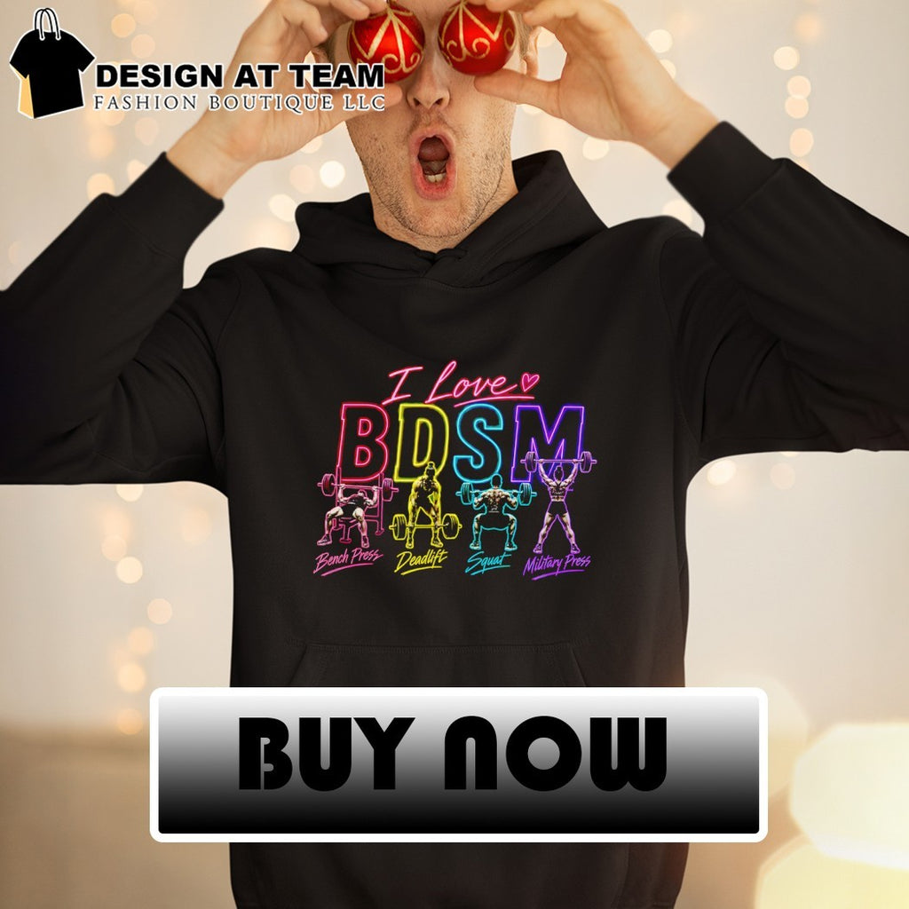 I love BDSM workout gymmer shirt