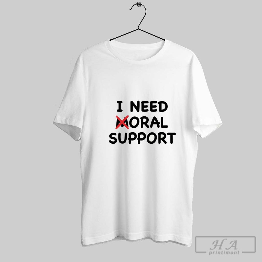 Official I Need Moral Support