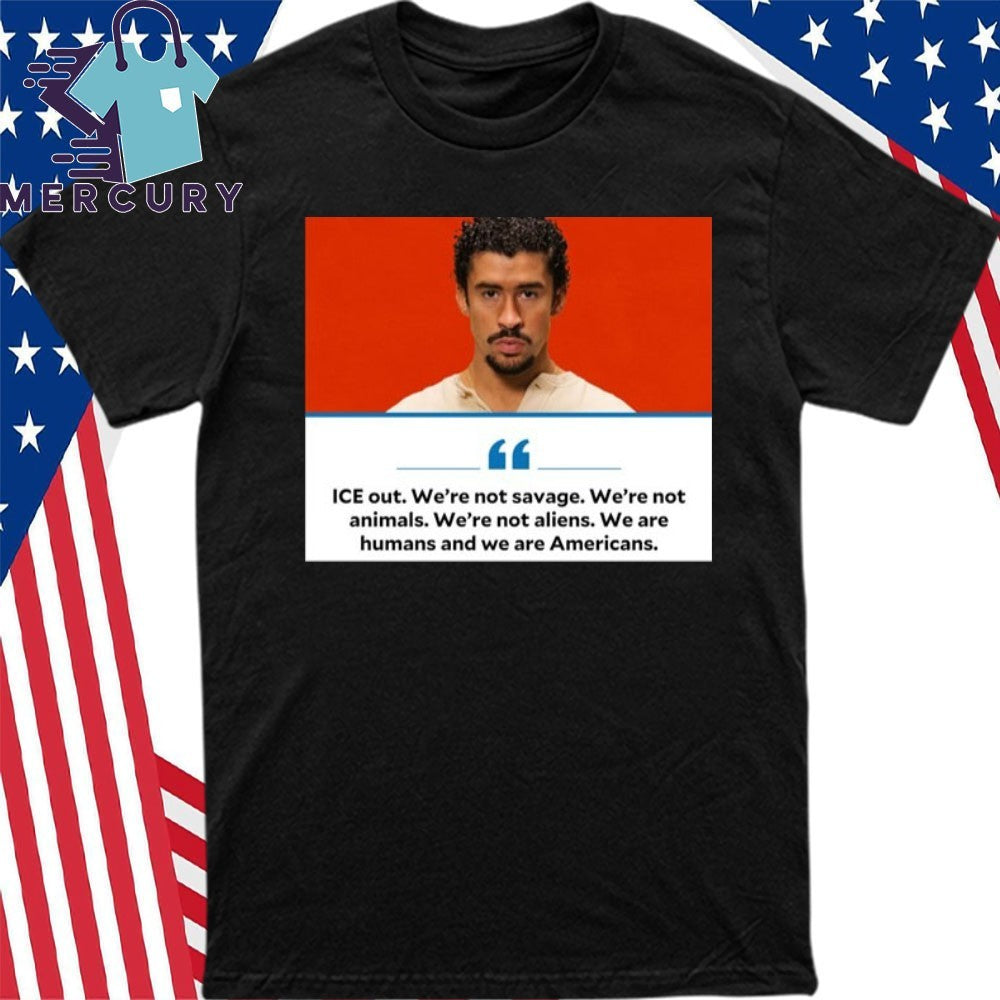 ICE Out We’re Not Savages We’re Not Animals Shirt