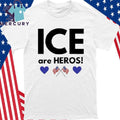 Ice Are Heroes Shirt