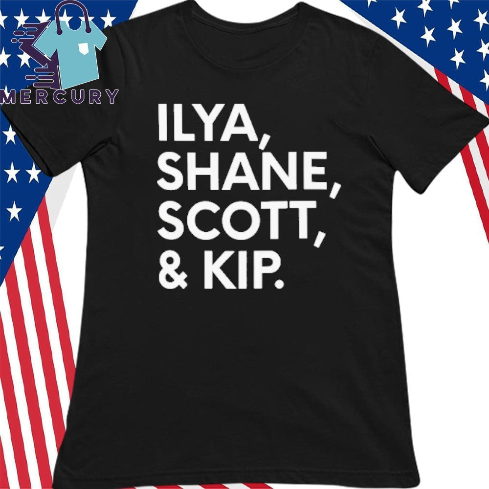 Ilya Shane Scott And Kip Shirt