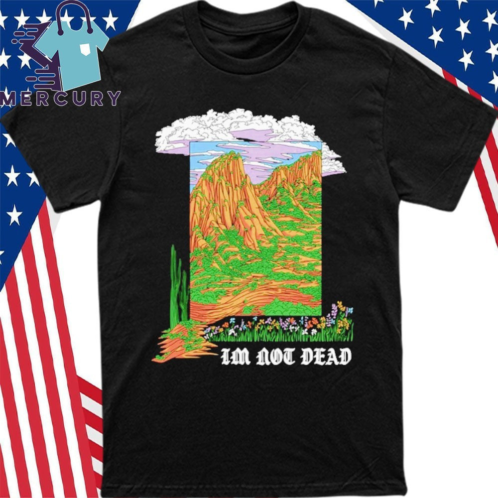 I’m Not Dead Garment-Dyed Shirt
