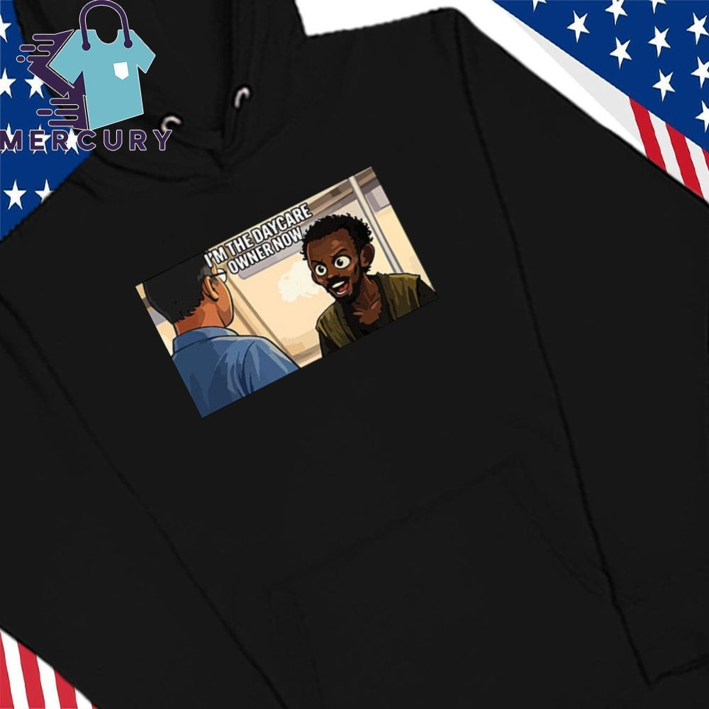 I’m The Daycare Owner Now Minnesota Somali Pirate Funny Shirt