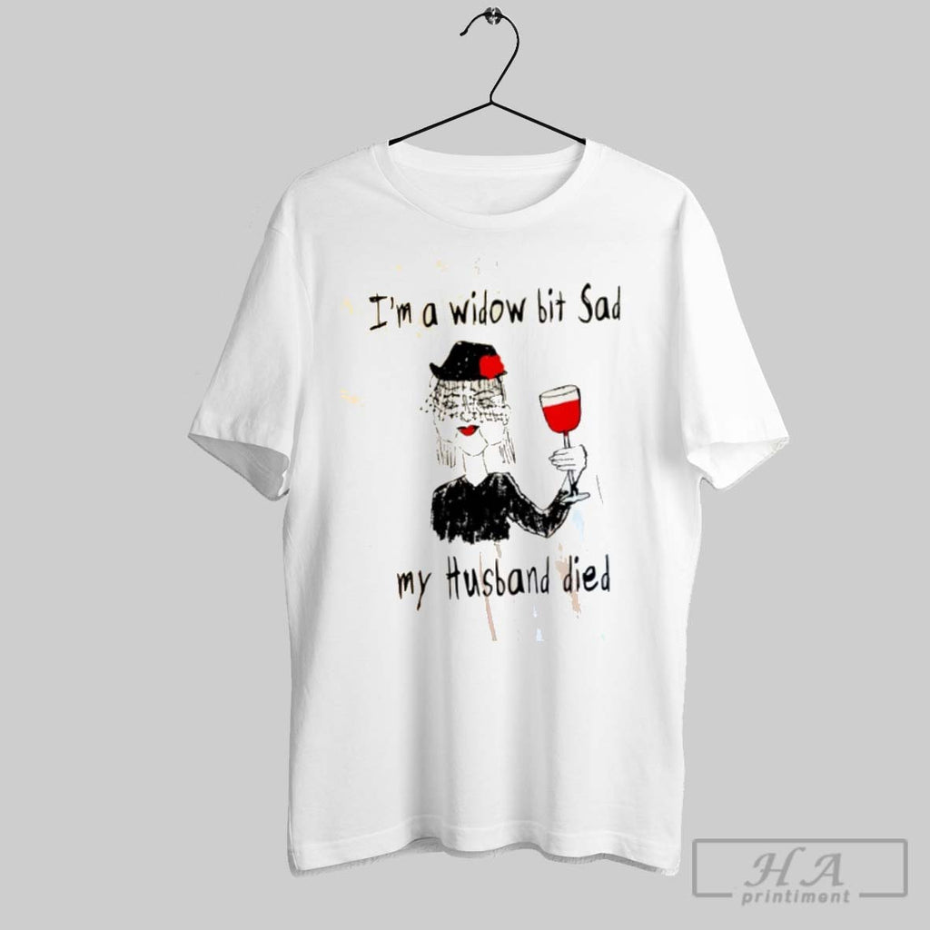 Official Im A Widow Bit Sad My Husband Died Draw