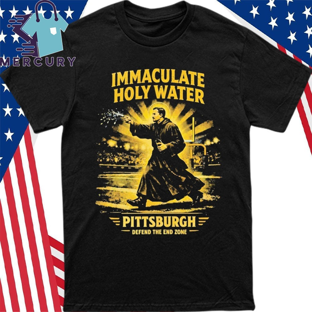 Immaculate Holy Water Pittsburgh Defend The End Zone Shirt