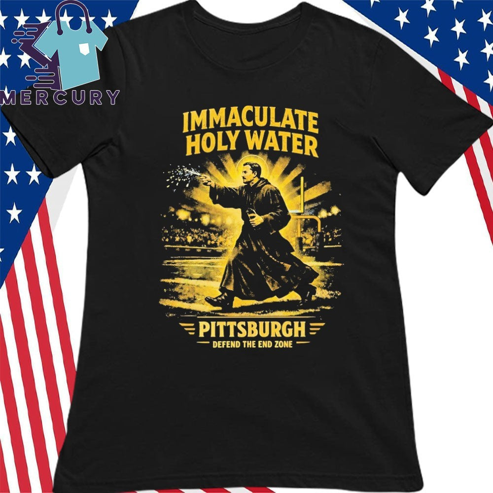 Immaculate Holy Water Pittsburgh Defend The End Zone Shirt