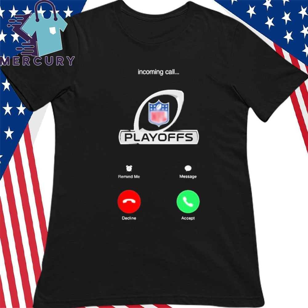Incoming Call Playoffs Shirt