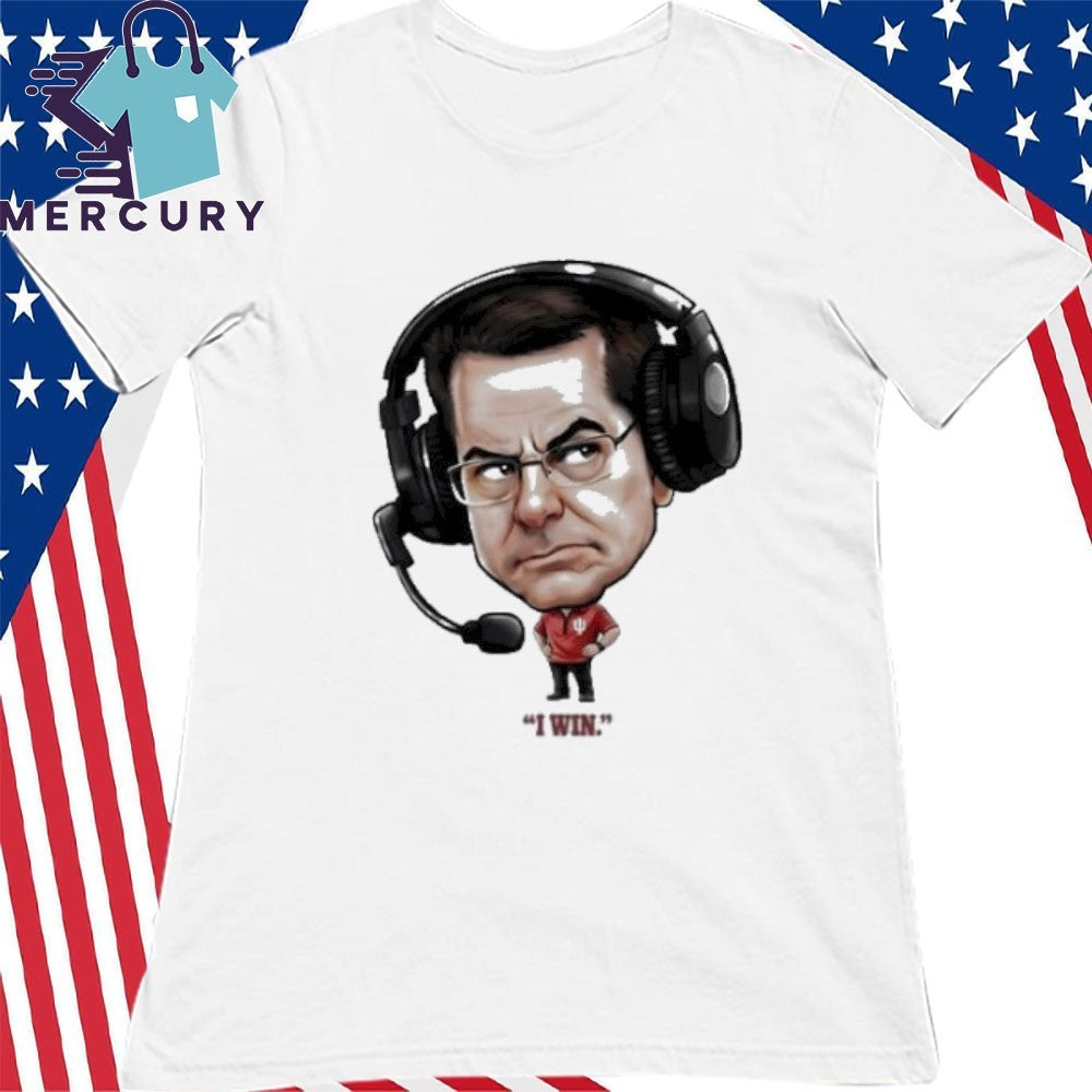 Indiana Curt Cignetti Coach I Win Shirt