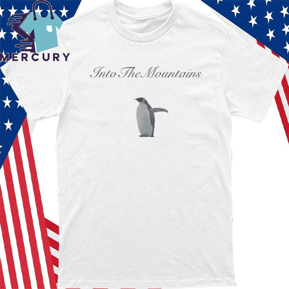Into The Mountains Penguin Shirt