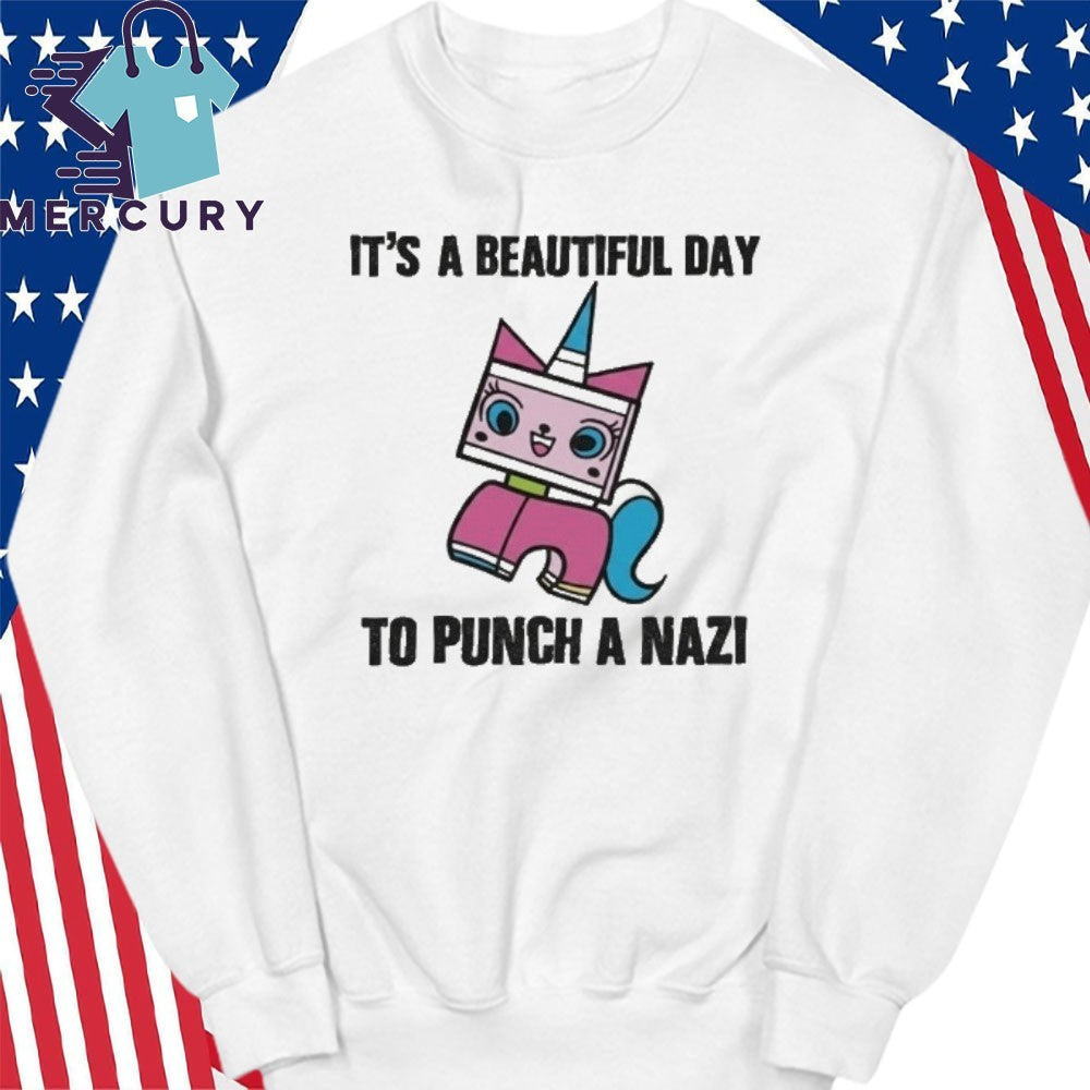 Its A Beautiful Day To Punch A Nazi Princess Unikitty Shirt