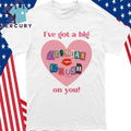 I’ve Got A Big Lesbian Crush On You Valentine Shirt