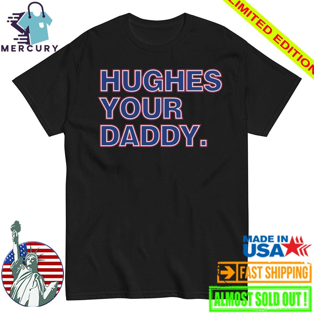Jack Hughes Your Daddy Shirt