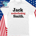 Jack Motherfucking Smith Shirt
