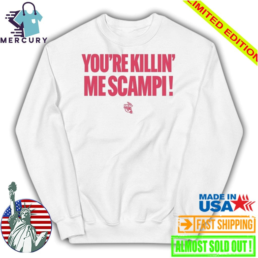 Jacksonville Jumbo Shrimp You’re Killin Me Scampi Shirt