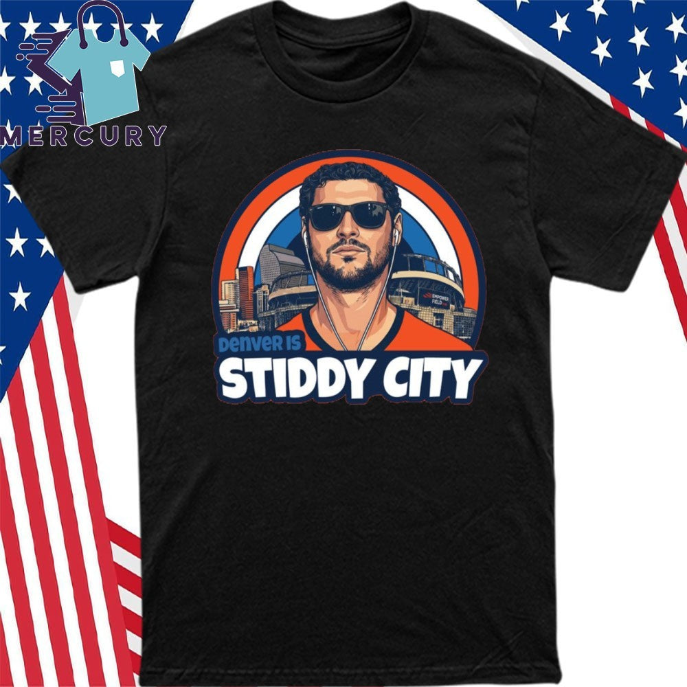 Jarrett Stidham Denver Is Stiddy City Shirt