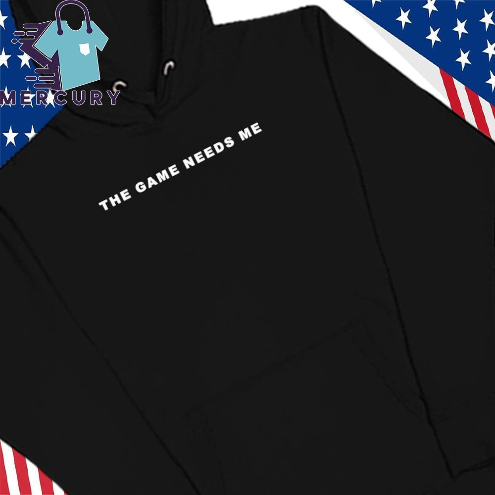 Jay-Z The Game Needs Me Shirt