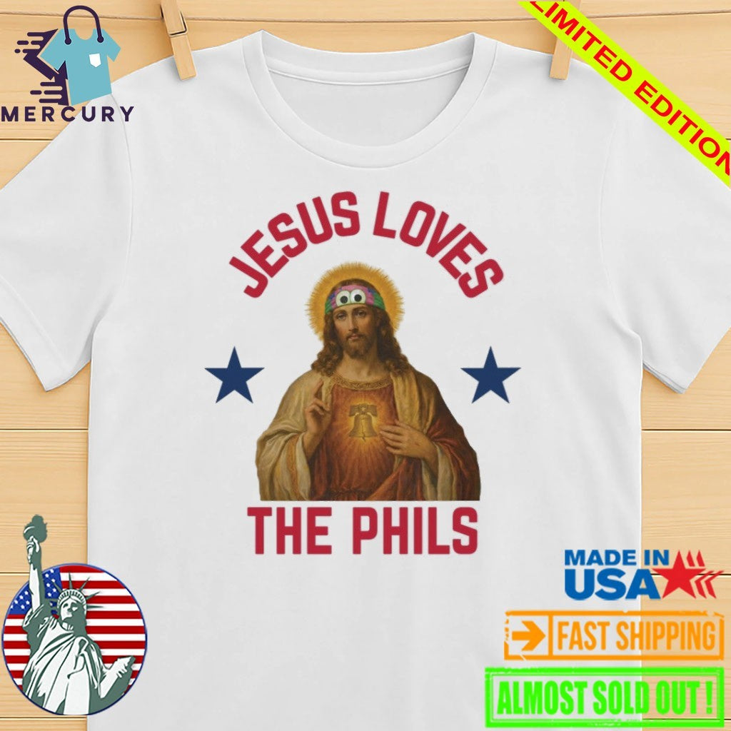 Jesus Loves The Phils Philadelphia Phillies Heart Bell Shirt