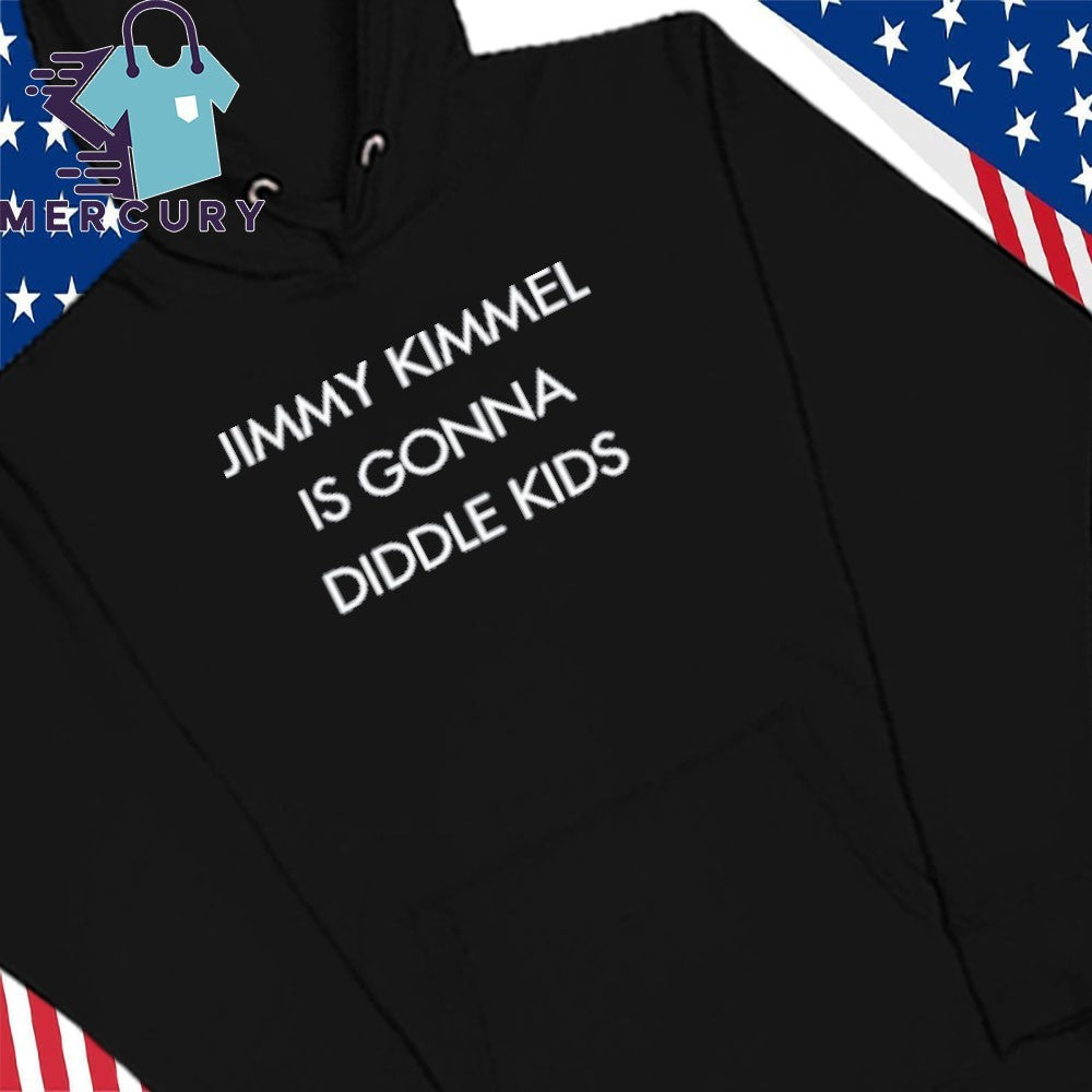 Jimmy Kimmel Is Gonna Diddle Kids Shirt