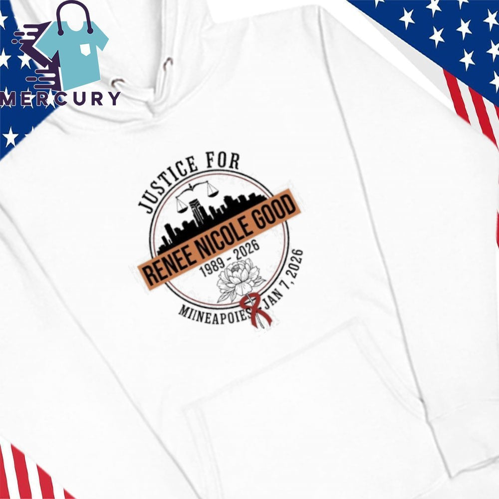 Justice For Renee Nicole Good Minneapolis Jan 7 2026 Memorial Shirt