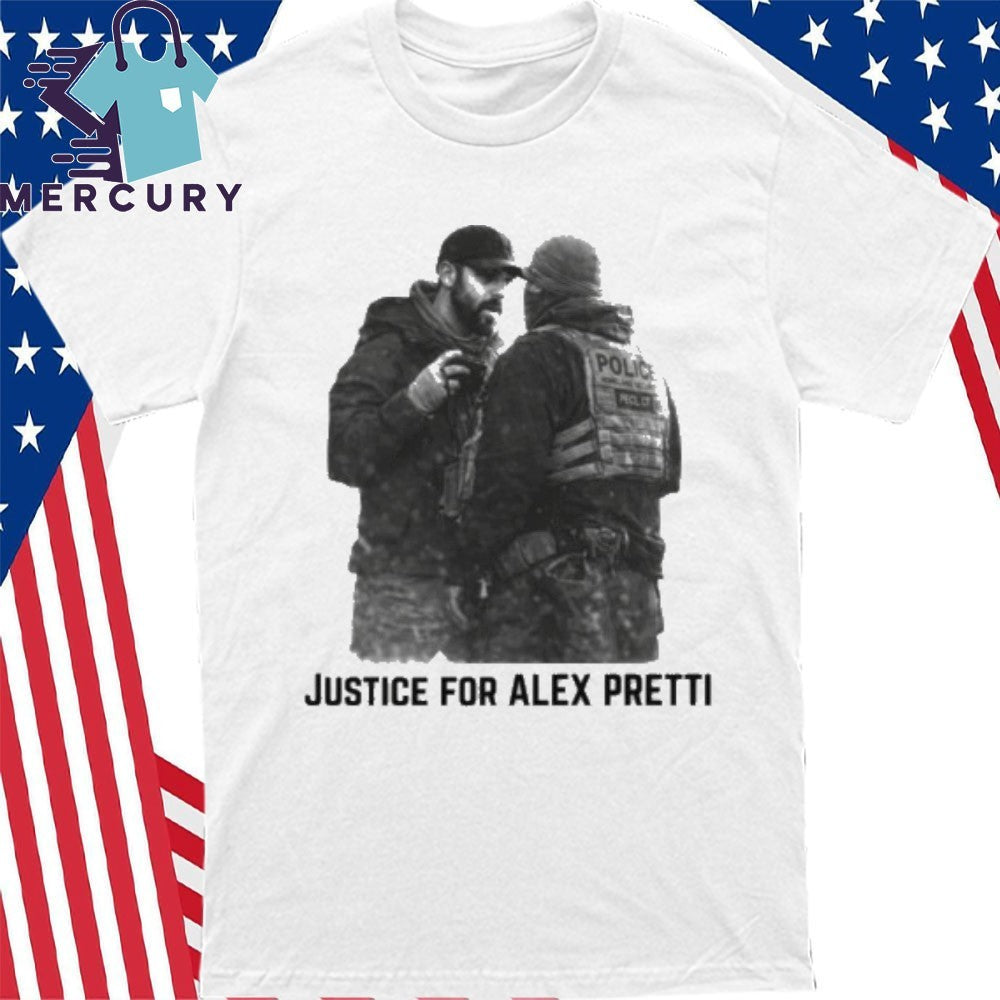 Justice for Killing of Alex Pretti Shirt