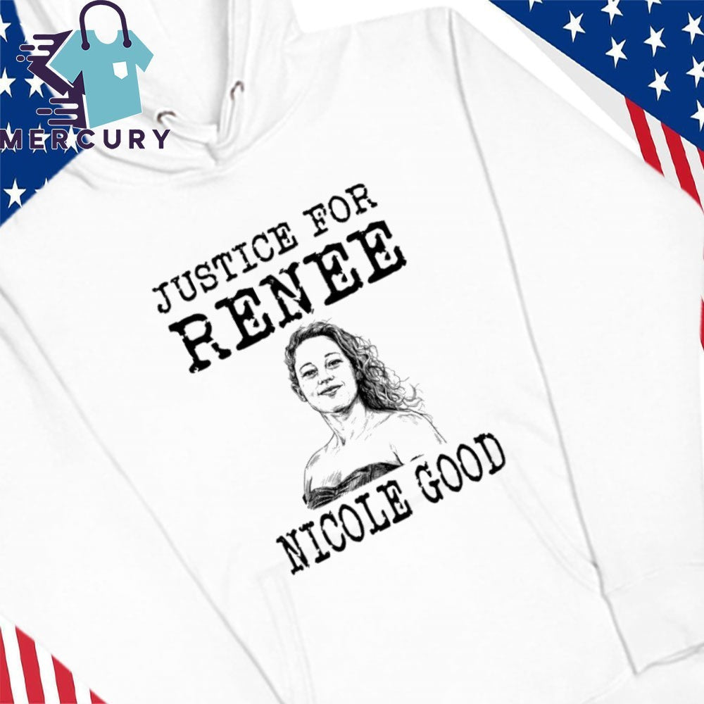 Justice for Renee Nicole Good, Minneapolis Protest, Rip Renee Nicole Good Shirt