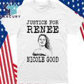 Justice for Renee Nicole Good, Minneapolis Protest, Rip Renee Nicole Good Shirt