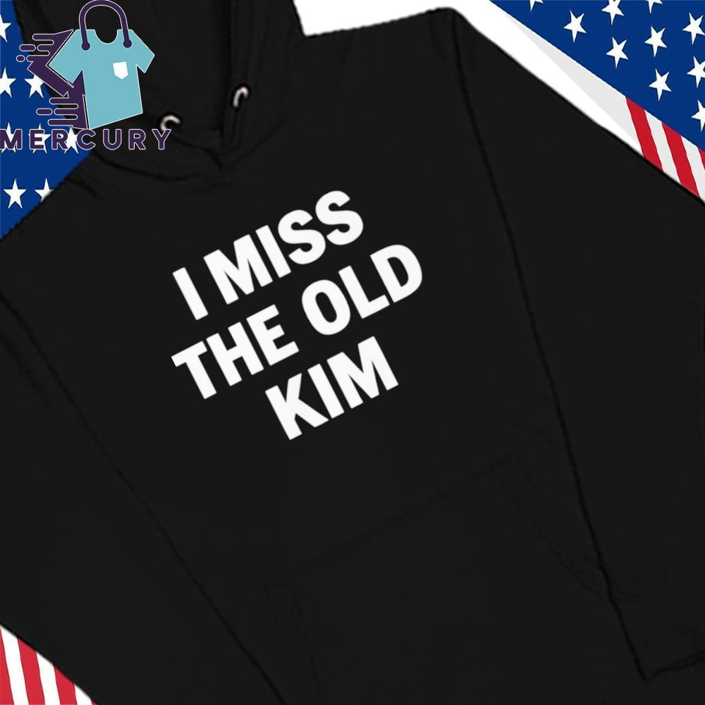 Kanye West I Miss The Old Kim Shirt
