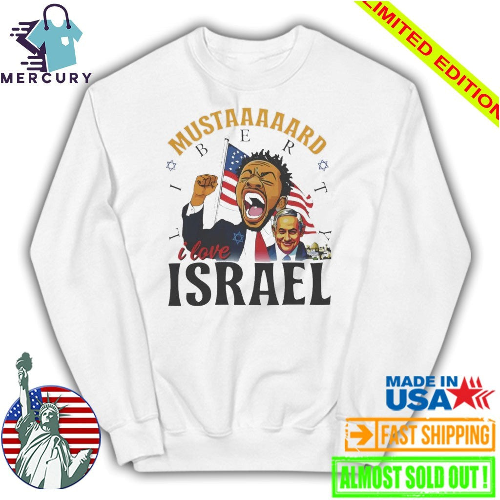 Kendrick Lamar Mustard Liberty I love Israel Shirt