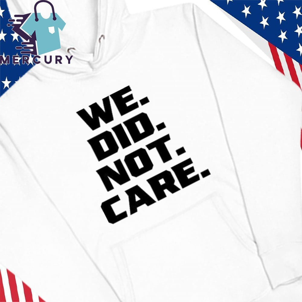 Kenneth Walker III We Did Not Care Shirt