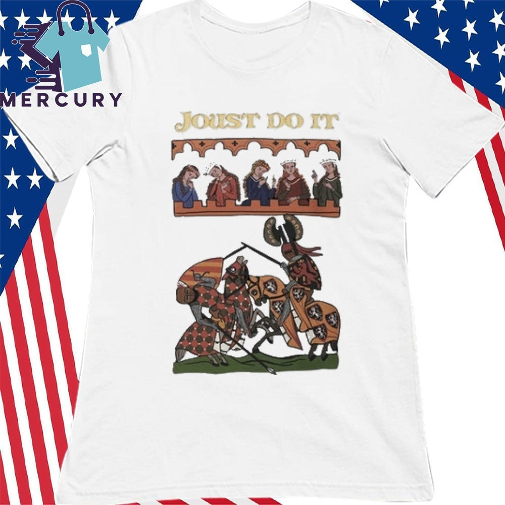 Kiel James Patrick Joust Do It Shirt