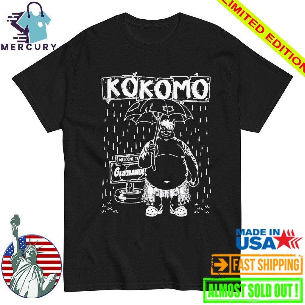 KoKomo Welcome To Gladlands Shirt